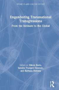 逸脱のトランスナショナル女性史<br>Engendering Transnational Transgressions : From the Intimate to the Global (Women's and Gender History)