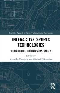 Interactive Sports Technologies : Performance, Participation, Safety (Routledge Research in Sports Technology and Engineering)