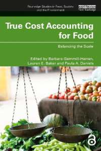 True Cost Accounting for Food : Balancing the Scale (Routledge Studies in Food, Society and the Environment)