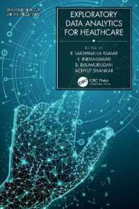 Exploratory Data Analytics for Healthcare (Innovations in Big Data and Machine Learning)