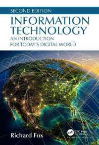 デジタル時代の情報技術入門（テキスト・第２版）<br>Information Technology : An Introduction for Today's Digital World （2ND）