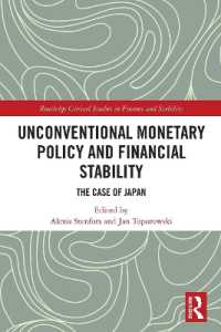 Unconventional Monetary Policy and Financial Stability : The Case of Japan (Routledge Critical Studies in Finance and Stability)