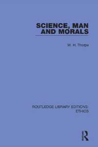 Science, Man and Morals (Routledge Library Editions: Ethics)