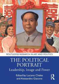 The Political Portrait : Leadership, Image and Power (Routledge Research in Art and Politics)