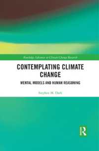 Contemplating Climate Change : Mental Models and Human Reasoning (Routledge Advances in Climate Change Research)