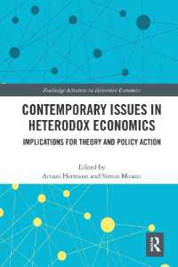 Contemporary Issues in Heterodox Economics : Implications for Theory and Policy Action (Routledge Advances in Heterodox Economics)