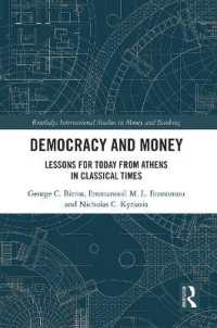 Democracy and Money : Lessons for Today from Athens in Classical Times (Banking, Money and International Finance)