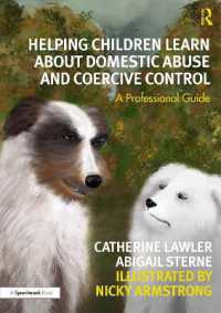 Helping Children Learn about Domestic Abuse and Coercive Control : A Professional Guide (Floss and the Boss)