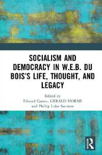 Socialism and Democracy in W.E.B. Du Bois's Life, Thought, and Legacy