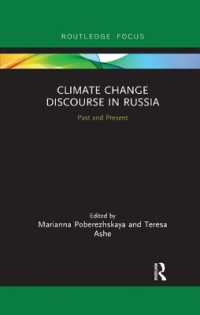 Climate Change Discourse in Russia : Past and Present (Routledge Focus on Environment and Sustainability)