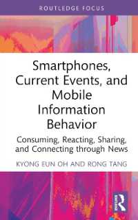 Smartphones, Current Events and Mobile Information Behavior : Consuming, Reacting, Sharing, and Connecting through News