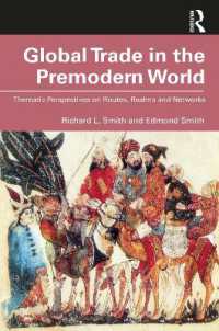 前近代グローバル交易史<br>Global Trade in the Premodern World : Thematic Approaches to Routes, Realms, and Networks