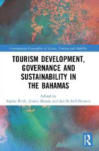 Tourism Development, Governance and Sustainability in the Bahamas (Contemporary Geographies of Leisure, Tourism and Mobility)