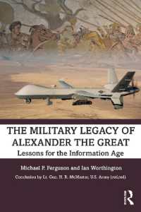 The Military Legacy of Alexander the Great : Lessons for the Information Age