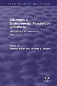 Advances in Environmental Psychology (Volume 5) : Methods and Environmental Psychology (Psychology Revivals)