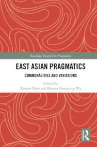 East Asian Pragmatics : Commonalities and Variations (Routledge Research in Pragmatics)