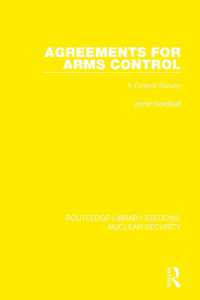 Agreements for Arms Control : A Critical Survey (Routledge Library Editions: Nuclear Security)