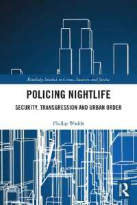 Policing Nightlife : Security, Transgression and Urban Order (Routledge Studies in Crime, Security and Justice)