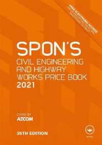Spon's Civil Engineering and Highway Works Price Book 2021 (Spon's Price Books) （35 HAR/PSC）
