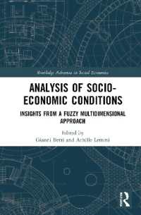 Analysis of Socio-Economic Conditions : Insights from a Fuzzy Multi-dimensional Approach (Routledge Advances in Social Economics)