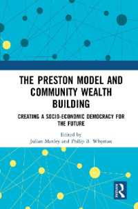 The Preston Model and Community Wealth Building : Creating a Socio-Economic Democracy for the Future