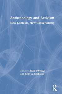 Anthropology and Activism : New Contexts, New Conversations