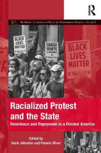 Racialized Protest and the State : Resistance and Repression in a Divided America (The Mobilization Series on Social Movements, Protest, and Culture)