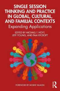 Single Session Thinking and Practice in Global, Cultural, and Familial Contexts : Expanding Applications