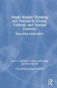 Single Session Thinking and Practice in Global, Cultural, and Familial Contexts : Expanding Applications