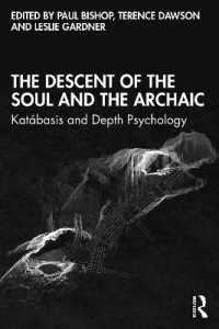 The Descent of the Soul and the Archaic : Katábasis and Depth Psychology