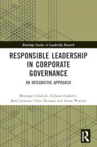 Responsible Leadership in Corporate Governance : An Integrative Approach (Routledge Studies in Leadership Research)