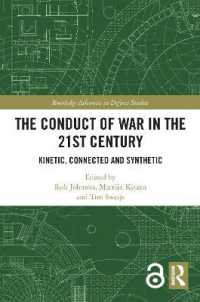 The Conduct of War in the 21st Century : Kinetic, Connected and Synthetic (Routledge Advances in Defence Studies)
