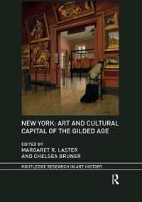 New York: Art and Cultural Capital of the Gilded Age (Routledge Research in Art History)