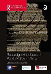 ラウトレッジ版　アフリカの公共政策ハンドブック<br>Routledge Handbook of Public Policy in Africa (Routledge International Handbooks)