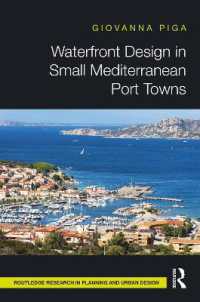 Waterfront Design in Small Mediterranean Port Towns (Routledge Research in Planning and Urban Design)