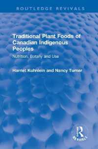 Traditional Plant Foods of Canadian Indigenous Peoples : Nutrition, Botany and Use (Routledge Revivals)
