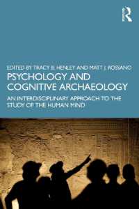 心理学と認知考古学<br>Psychology and Cognitive Archaeology : An Interdisciplinary Approach to the Study of the Human Mind