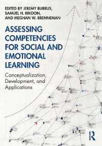 社会・情動学習能力評価：概念化・発展・応用<br>Assessing Competencies for Social and Emotional Learning : Conceptualization, Development, and Applications