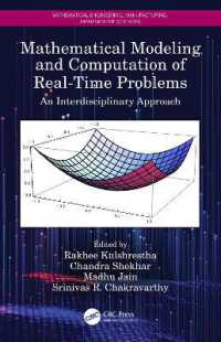 リアルタイム問題の数理モデル化・計算：学際的アプローチ<br>Mathematical Modeling and Computation of Real-Time Problems : An Interdisciplinary Approach (Mathematical Engineering, Manufacturing, and Management Sciences)