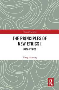 The Principles of New Ethics I : Meta-ethics (China Perspectives)