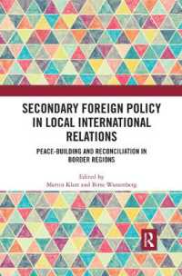 Secondary Foreign Policy in Local International Relations : Peace-building and Reconciliation in Border Regions