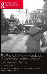 The Routledge History Handbook of Central and Eastern Europe in the Twentieth Century : Volume 4: Violence (The Routledge Twentieth Century History Handbooks)