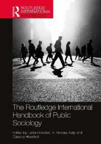 ラウトレッジ版　公共社会学ハンドブック<br>The Routledge International Handbook of Public Sociology (Routledge International Handbooks)