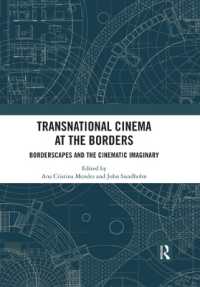 Transnational Cinema at the Borders : Borderscapes and the cinematic imaginary