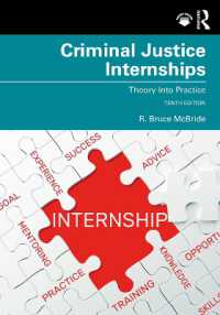 Criminal Justice Internships : Theory into Practice （10TH）