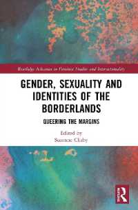 Gender, Sexuality and Identities of the Borderlands : Queering the Margins (Routledge Advances in Feminist Studies and Intersectionality)