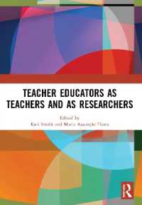 Teacher Educators as Teachers and as Researchers