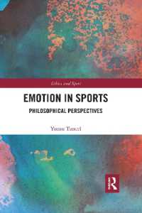 Emotion in Sports : Philosophical Perspectives (Ethics and Sport)