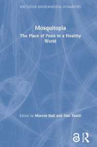 蚊と人類の共生は可能か：学際的研究<br>Mosquitopia : The Place of Pests in a Healthy World (Routledge Environmental Humanities)