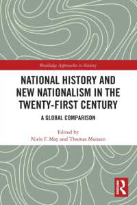 National History and New Nationalism in the Twenty-First Century : A Global Comparison (Routledge Approaches to History)